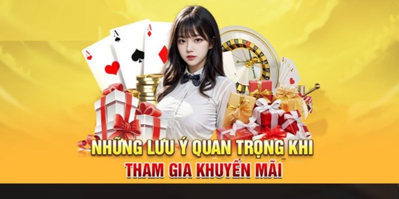 Hội viên cần lưu ý nhiều vấn đề quan trọng khi tham gia nhận khuyến mãi